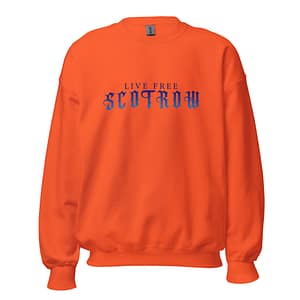 Live Free Scotrow Sweatshirt | Premium Unisex Pullover